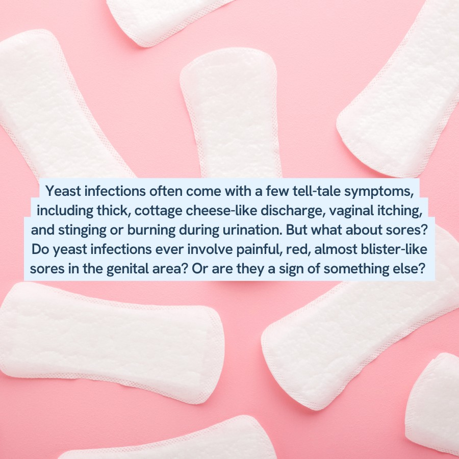 “Text describing symptoms of yeast infections, including thick discharge, vaginal itching, and burning during urination, and questioning if painful, blister-like sores are related to yeast infections. Image shows sanitary pads on a pink background.”